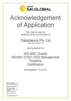 Acknowledgment of Application Certificate - Databasics Pty Ltd - 9001 27001 - 20230710